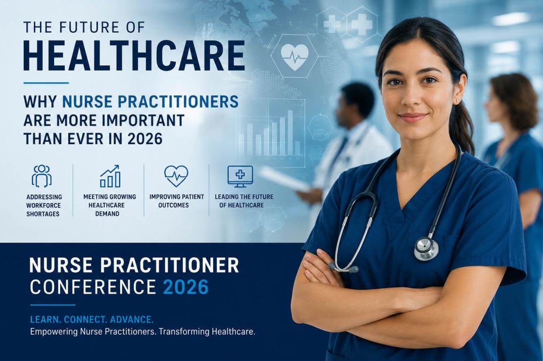The Future of Healthcare Why Nurse Practitioners Are More Important Than Ever in 2026